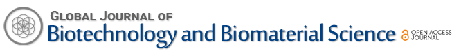 Global Journal of Biotechnology and Biomaterial Science